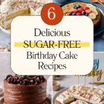 6 Delicious Sugar-Free Birthday Cake Recipes